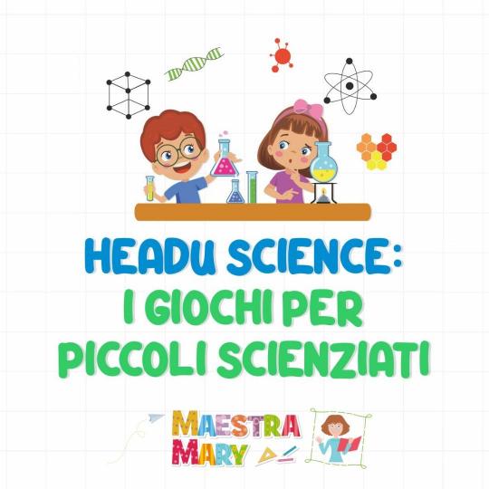 HEADU Science: i giochi per piccoli scienziati